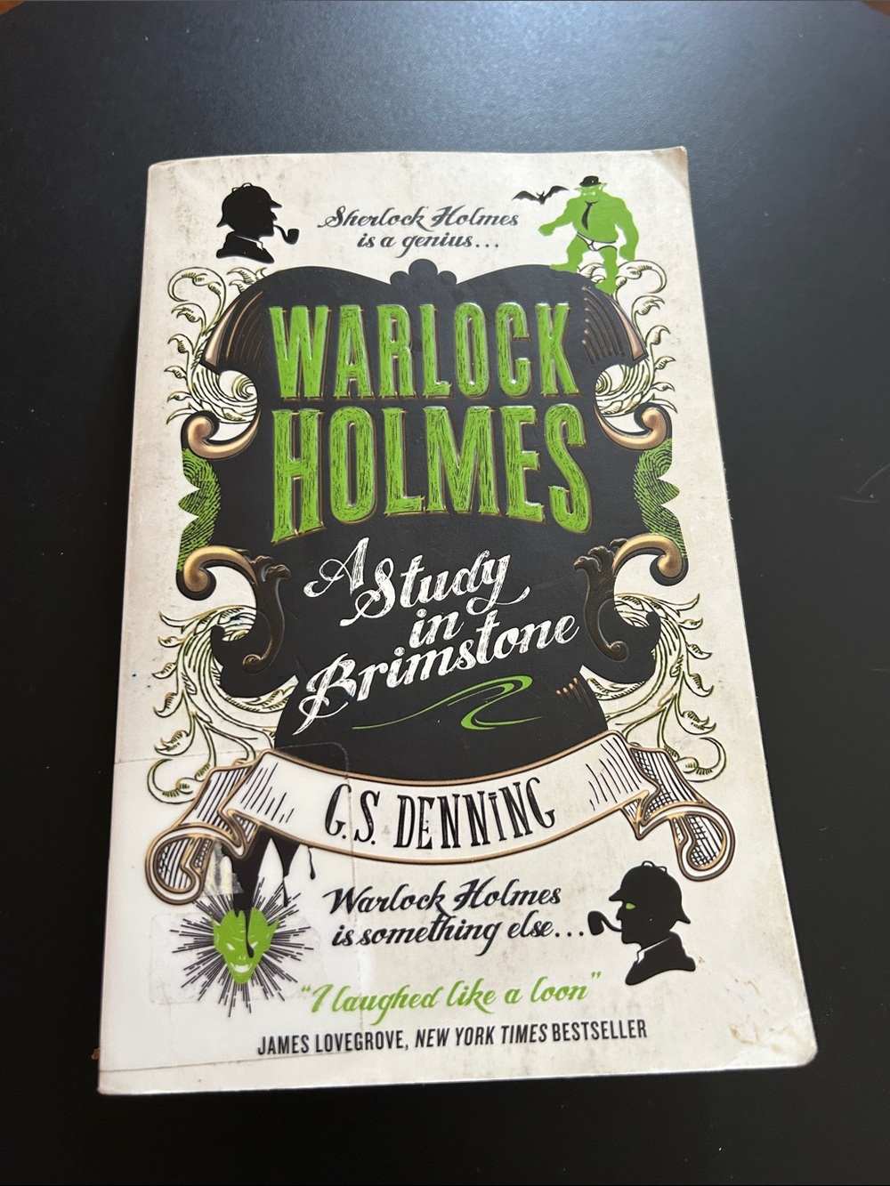 Warlock Holmes: A Study in Brimstone by C.S. Denning - Green & Black Cover